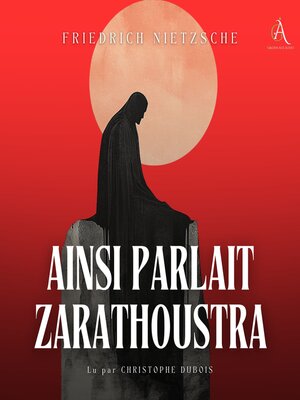 cover image of Ainsi Parlait Zarathoustra